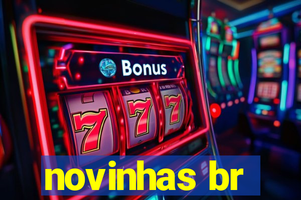 novinhas br